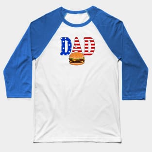 All American DAD Cheeseburger T Baseball T-Shirt